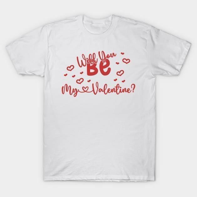 Will You Be My Valentines Day 2024 Tshirt
